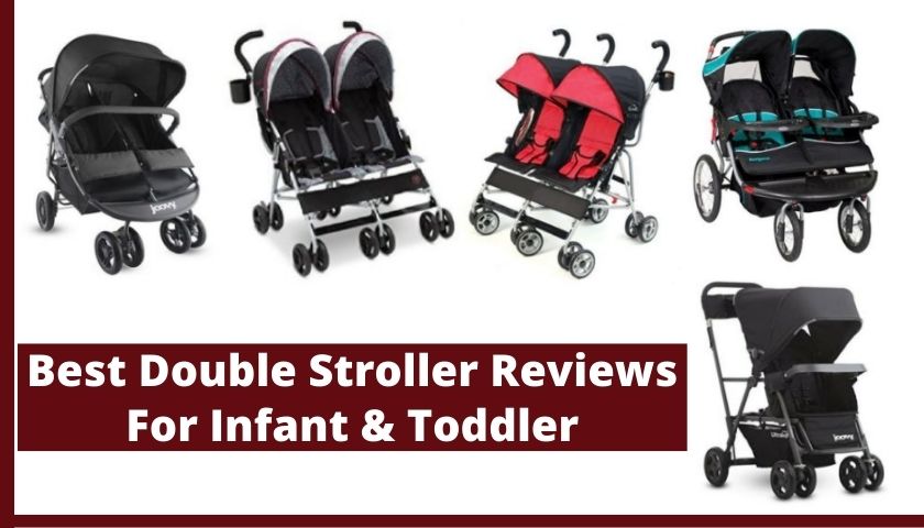 Read more about the article Best Double Stroller Reviews For Infant & Toddler
