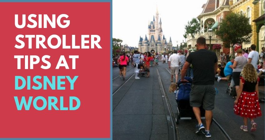 using stroller tips at Disney world