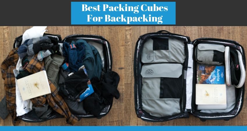 Best Packing Cubes For Backpacking