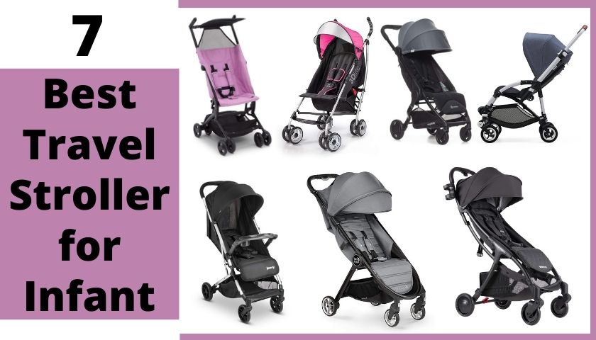 Best Travel Stroller for Infant