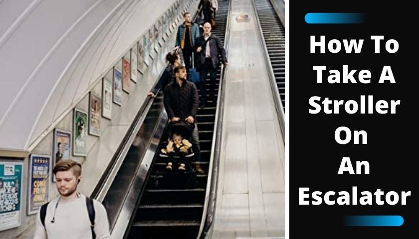 How To Take Stroller On An Escalator