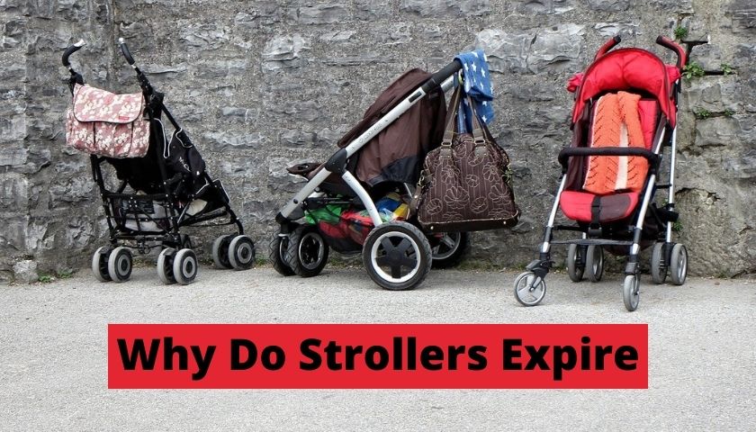 Why Do Strollers Expire